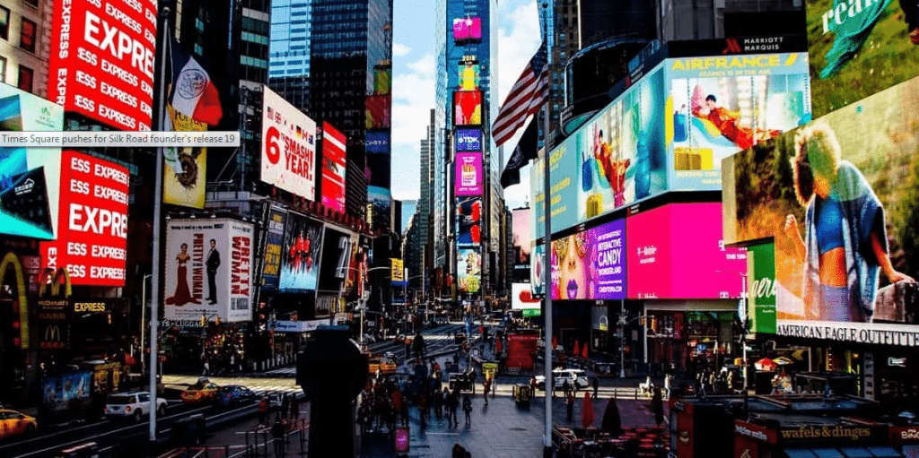 Times Square pushes for Silk Road founder’s release 