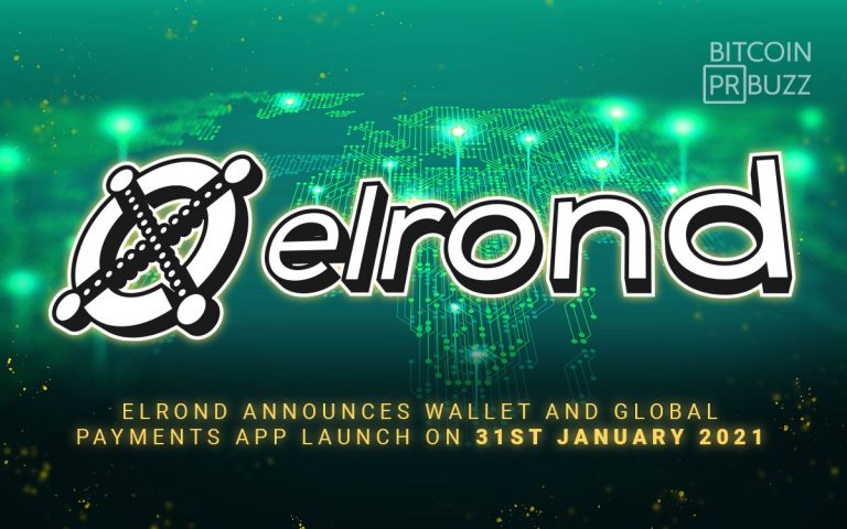 Elrond Announces Wallet and Global Payments App Launch on 31st January 2021